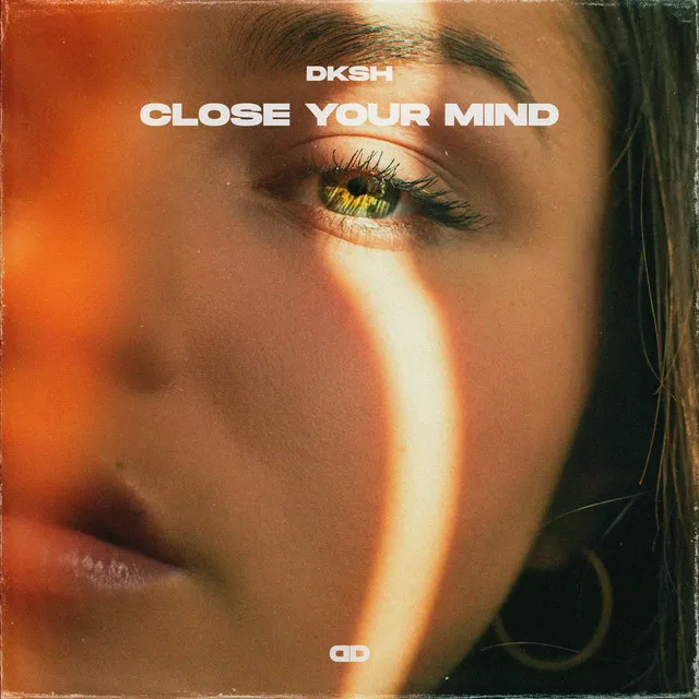 Close Your Mind