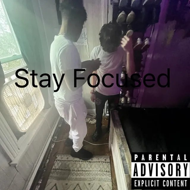 Stay Focused