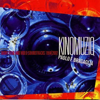 Kinomuziq by Paolo F. Bragaglia