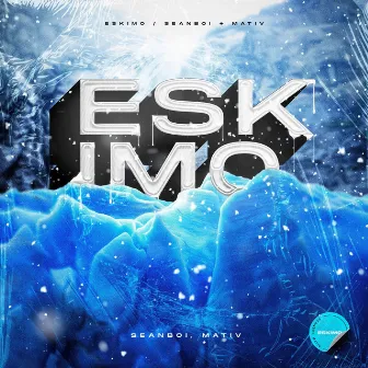 Eskimo by SEANBOI