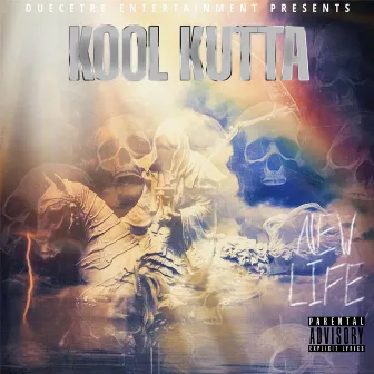 New Life by Kool Kutta