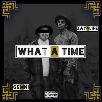 What a Time by T.L.N.