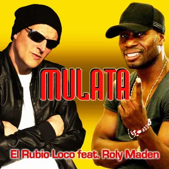 Mulata by El Rubio Loco