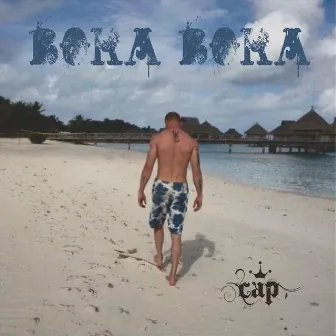 Bora Bora by Cap