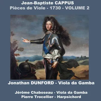 Jean-Baptiste Cappus: Pièces de Viole - 1730, Vol. 2 by Pierre Trocellier