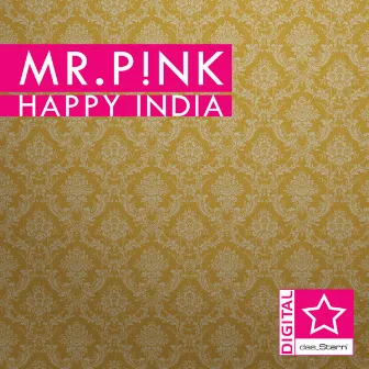 Happy India by Mr. P!nk