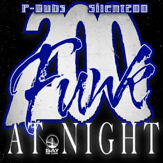 At Night by 200 Funk