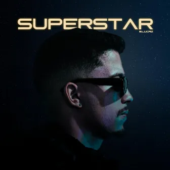 Superstar by B.LUCAZ