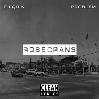 Rosecrans by DJ Quik