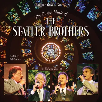 The Gospel Music Of The Statler Brothers Volume Two by The Statler Brothers