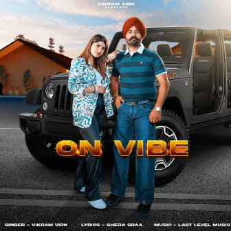 On Vibe by Vikram Virk