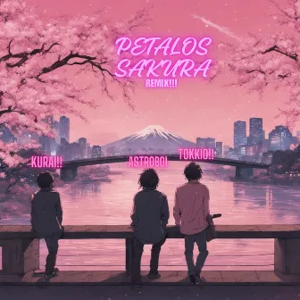 Petalos Sakura (Remix) by Astroboi