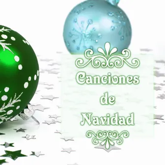 Las Mejores Canciones de Navidad - Villancicos para las Fiestas by Unknown Artist