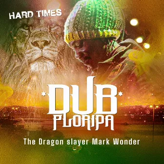 Hard Times by DUB Floripa