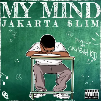 My Mind by Jakarta $lim