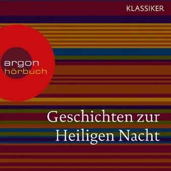 Geschichten zur Heiligen Nacht (Ungekürzte Lesung) by Traditionell