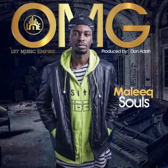 O.M.G by Maleeq Souls