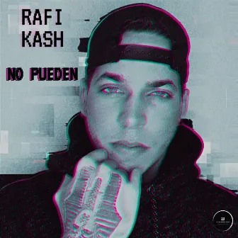 No Pueden by Rafi Kash