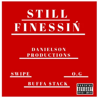 Still Finessin' by Unknown Artist