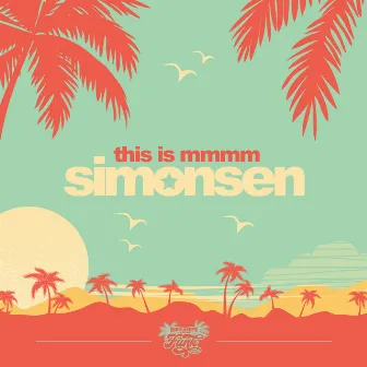 This Is Mmmm (Radio) by Simonsen