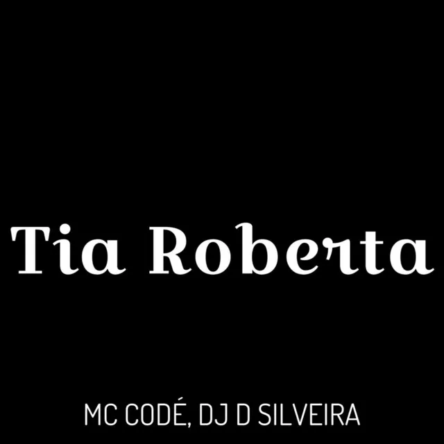 Tia Roberta