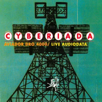 Cyberiada (Live) by Aviador Dro