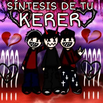 zZzZINTESIS DE TU KERER by Kozta