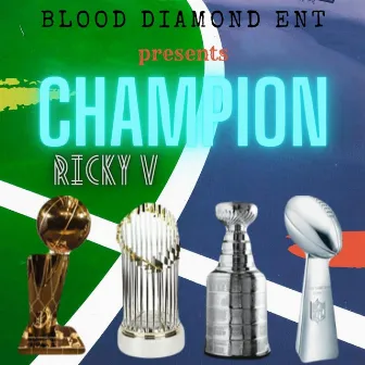 Champion (Radio Edit) by Ricky V