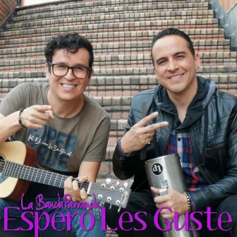 Espero Les Guste by La BandaParranda