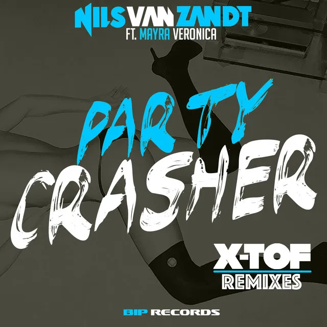 Party Crasher - X-TOF Radio Remix