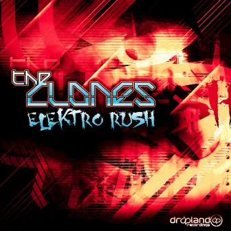 Elektro Rush by The Clones