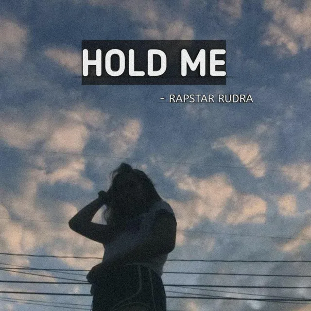 Hold ME