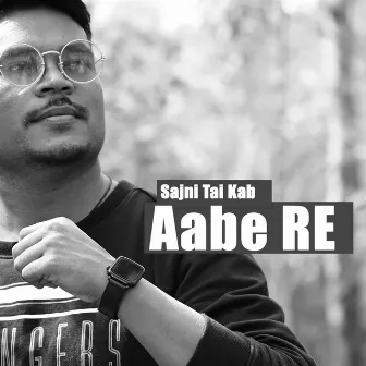 Sajni Tai Kab Aabe Re by Sunil Goswami