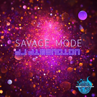 Savage Mode by DJ Dimension