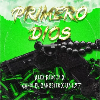 Primero Dios by Jansi El Gangster