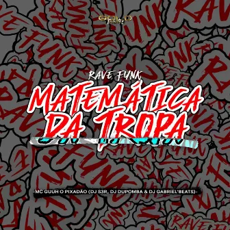 Matemática da Tropa by DJ S3R