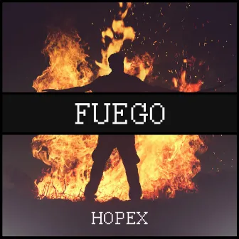 Fuego by Hopex