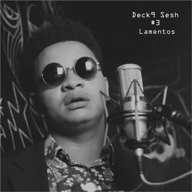 Deck9 Sesh #3: Lamentos - Acústico