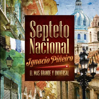 El Más Grande y Universal by Septeto Nacional de Ignacio Piñeiro