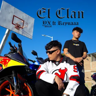 El Clan by YX Oficial