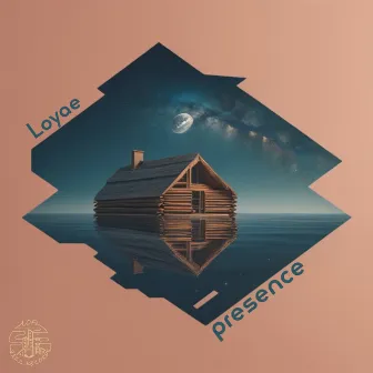 Presence by Loyae