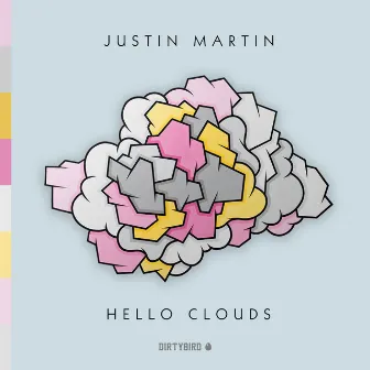 Hello Clouds by Justin Martin