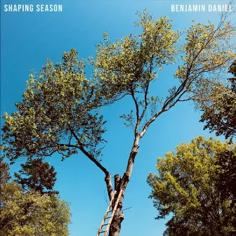 Shaping Season by Benjamin Daniel