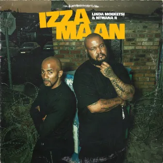 Izza Maan by Linda Moeketsi