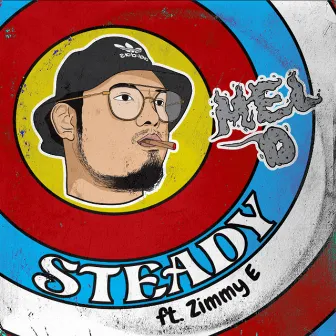 Steady by Mel D