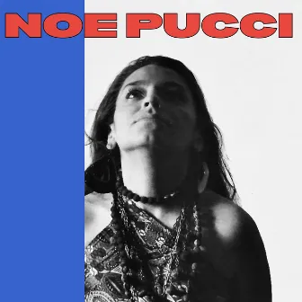 Noe Pucci by Noe Pucci