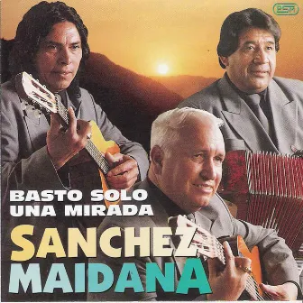 Basto Solo una Mirada by Sanchez-Maidana