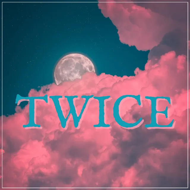 Twice - Ultrashort Version