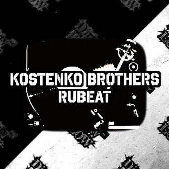 RuBeat by Kostenko Brothers