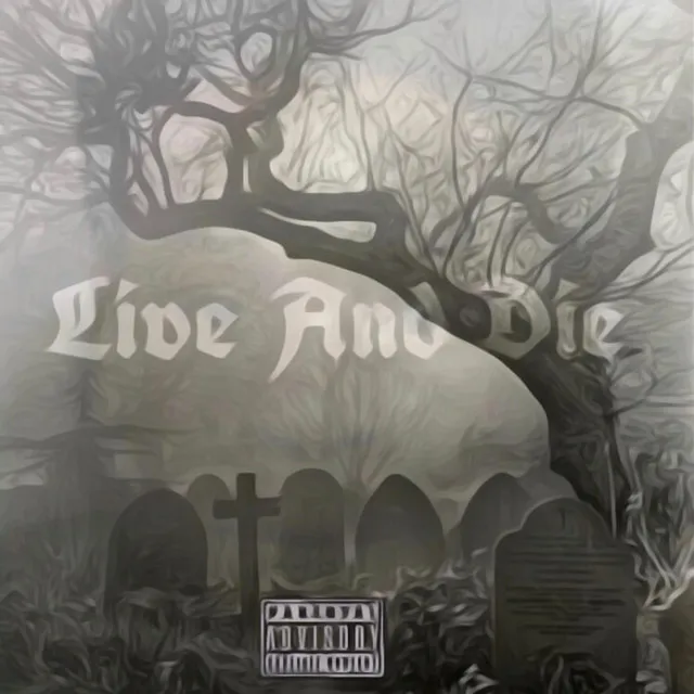 Live & Die